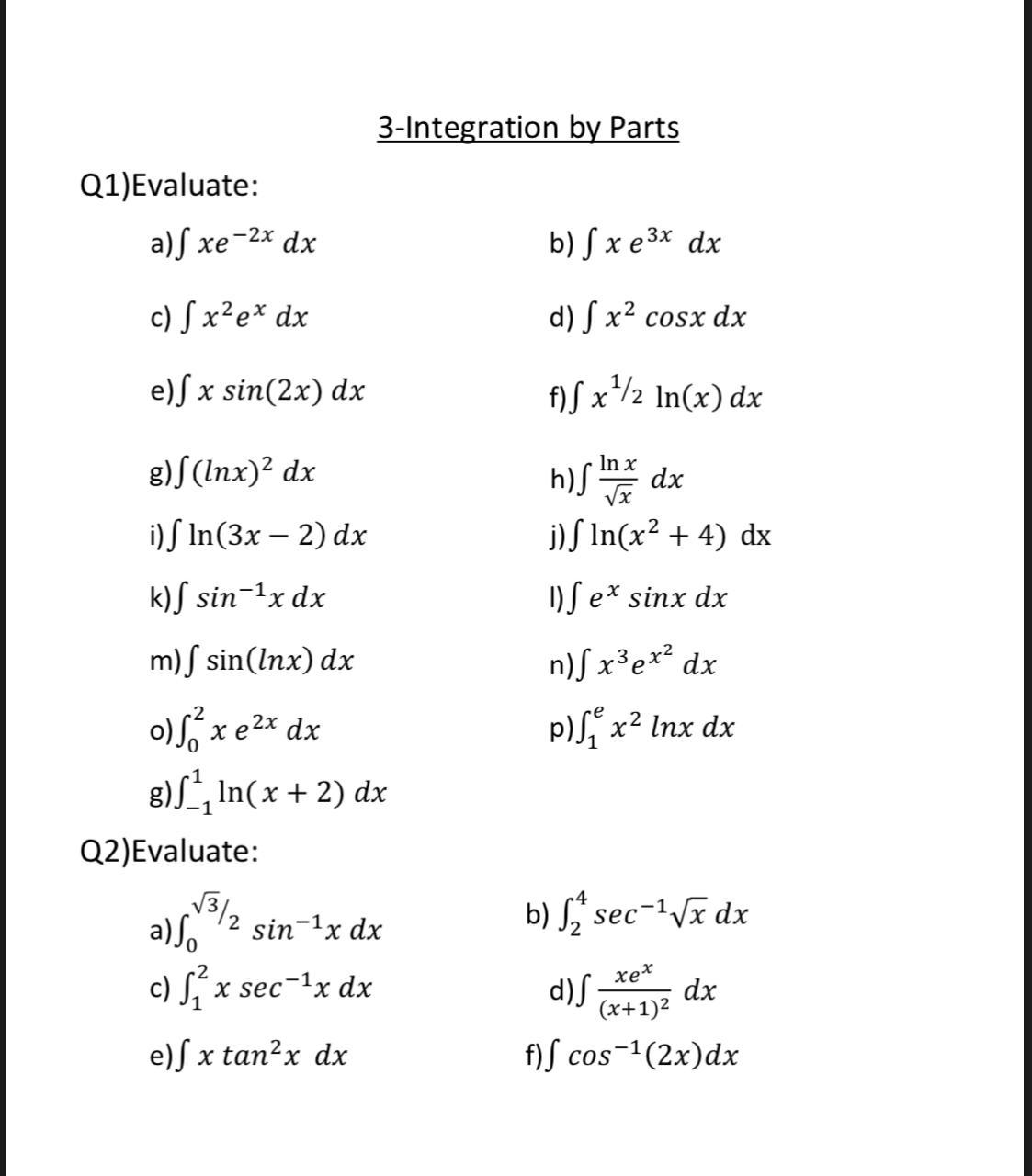 Solved 3 Integration By Parts Q1 Evaluate A Xe 2x Dx B Chegg Com