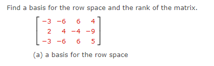 Solved Find a basis for the row space and the rank of the | Chegg.com
