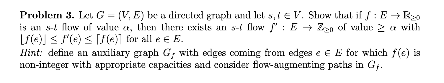 Solved Problem 3. Let G=(V,E) be a directed graph and let | Chegg.com