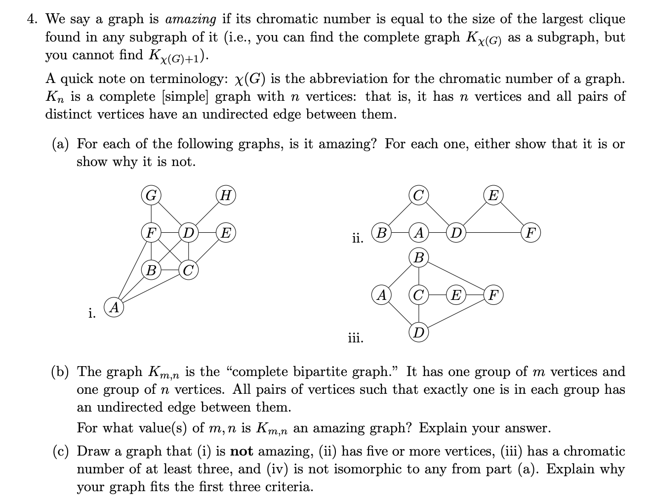 We say a graph is amazing if its chromatic number is | Chegg.com