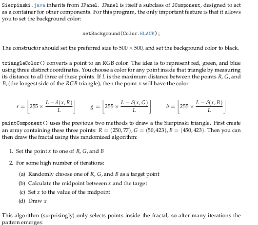 Solved Program Sierpinski And Sierpinskiframe In Java You Chegg Com