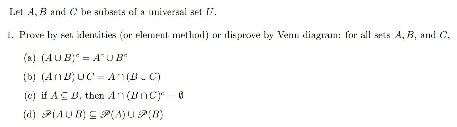 Solved Let A, B And C Be Subsets Of A Universal Set U. 1. | Chegg.com