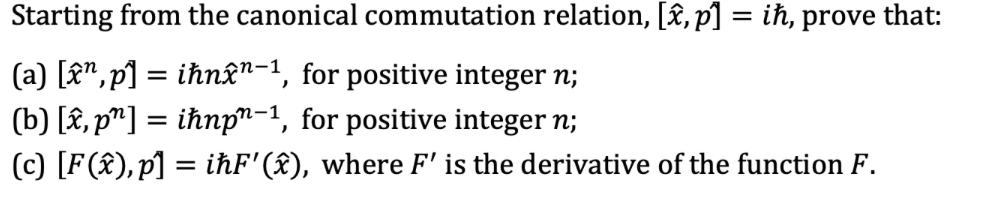 Solved Starting From The Canonical Commutation Relation, [ł, | Chegg.com