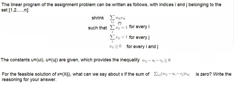 Solved The Linear Program Of The Assignment Problem Can Be | Chegg.com