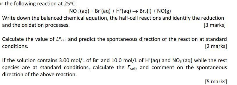 Solved r the following reaction at 25∘C : | Chegg.com