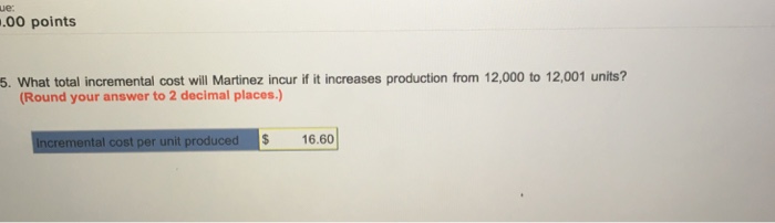 solved-00-points-5-what-total-incremental-cost-will-chegg