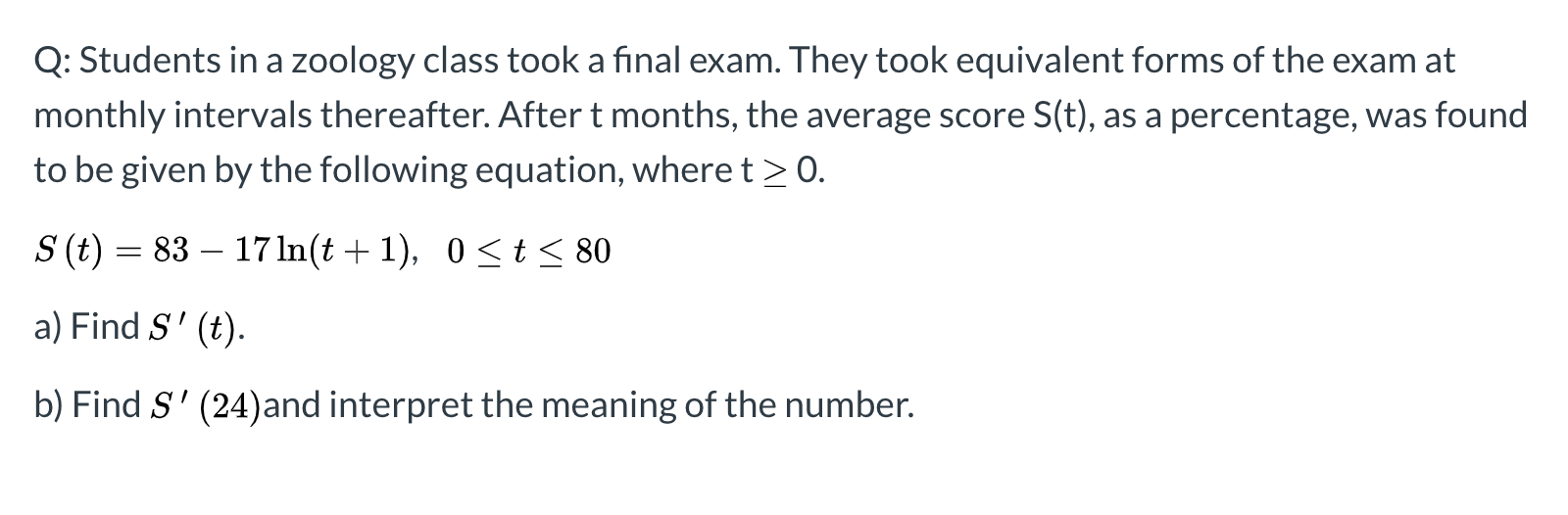 Solved Q Students in a zoology class took a final exam.