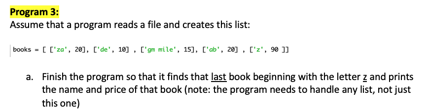 Solved Program 3: Assume that a program reads a file and | Chegg.com