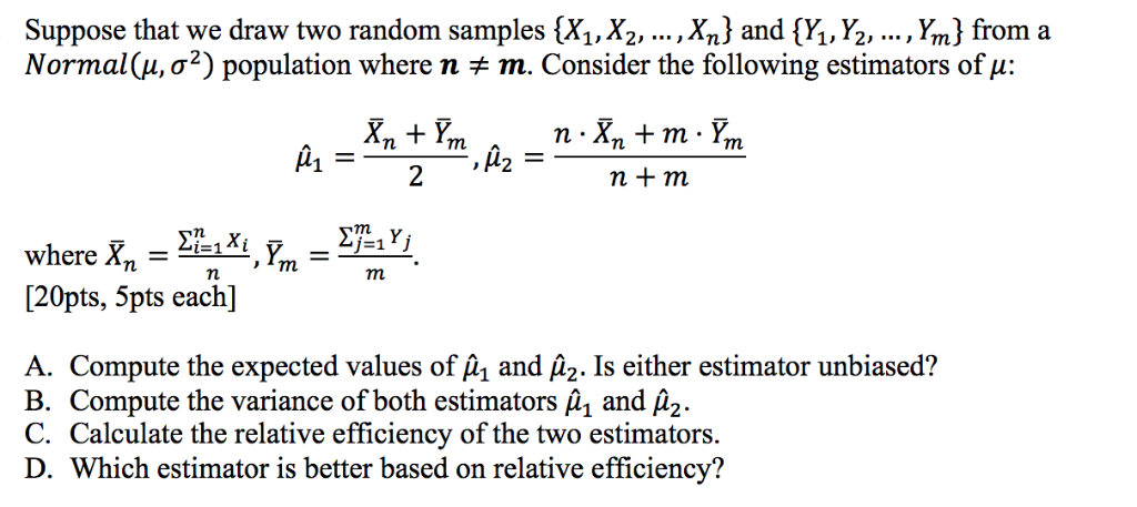 Solved Suppose that we draw two random samples {X1, X2, | Chegg.com