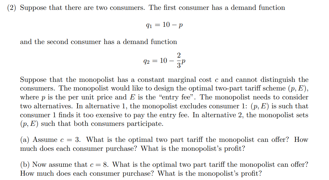 Solved Suppose That There Are Two Consumers. The First | Chegg.com