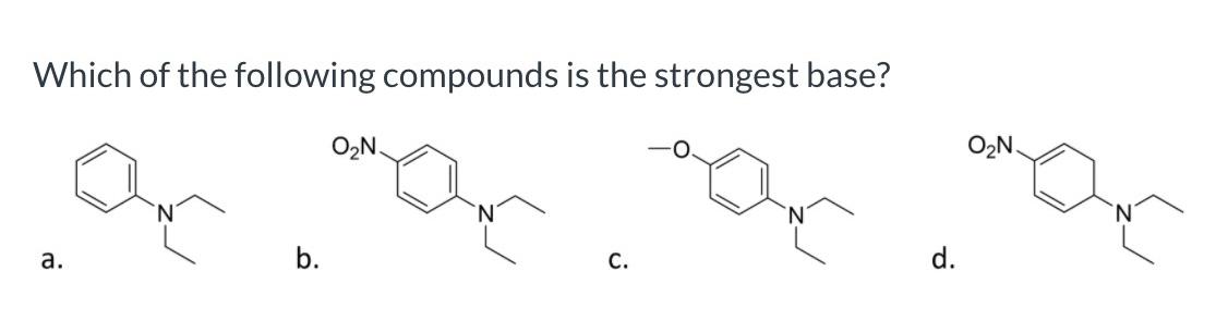 Solved Which of the following compounds is the strongest | Chegg.com