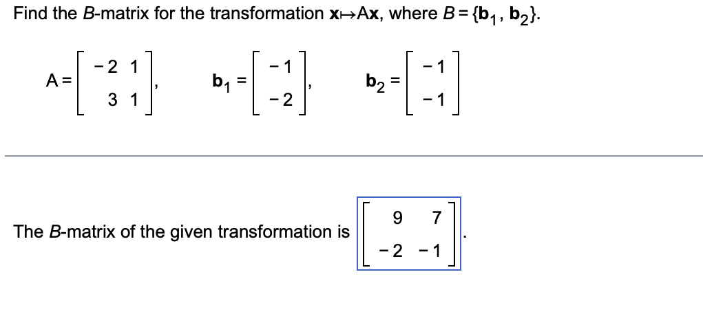 Solved Find The B-matrix For The Transformation X↦Ax, Where | Chegg.com