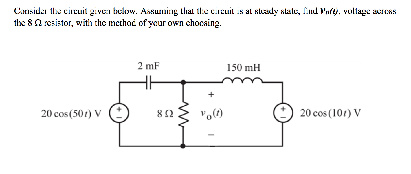 Solved Consider the circuit given below. Assuming that the | Chegg.com