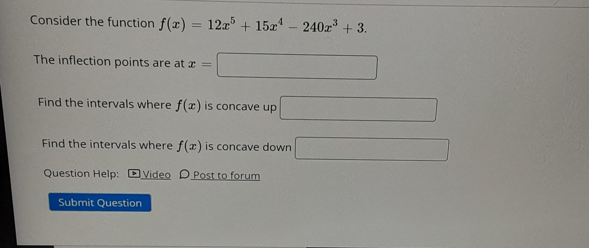 Solved Consider the function f(x)=12x5+15x4−240x3+3 The | Chegg.com