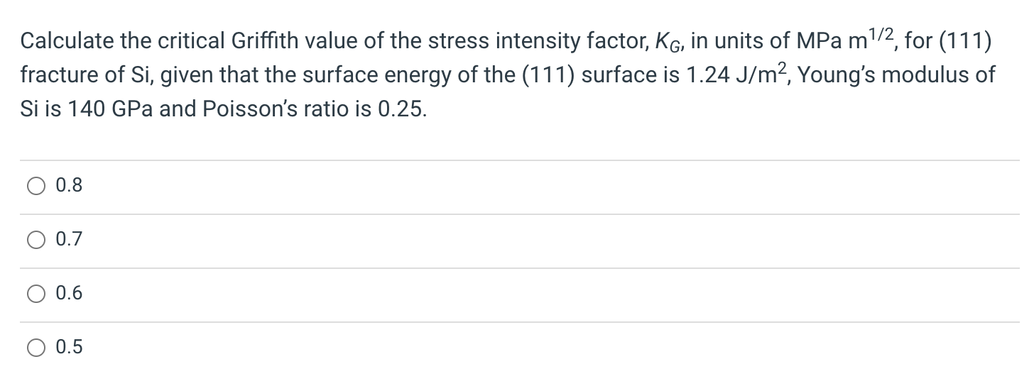 Solved Calculate the critical Griffith value of the stress