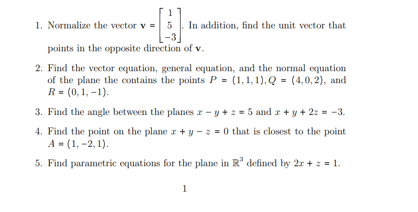 Solved 1 1. Normalize the vector v = 5 In addition, find the | Chegg.com