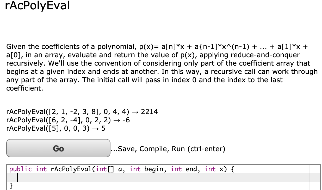 rAcPolyEval Given the coefficients of a polynomial, | Chegg.com
