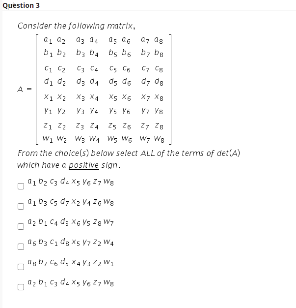 Solved Question 3 Consider the following matrix, Q1 Q2 a3 a4 | Chegg.com