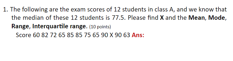 Solved 1. The following are the exam scores of 12 students | Chegg.com