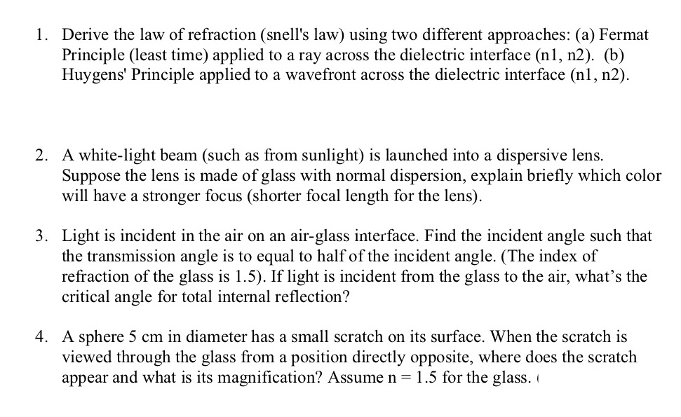 Solved 1. Derive the law of refraction (snell's law) using