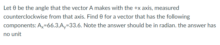 Solved Let o be the angle that the vector A makes with the | Chegg.com