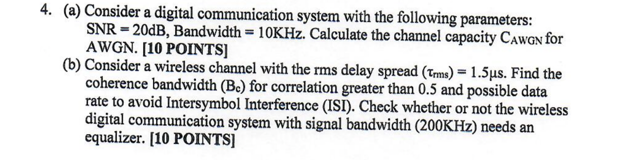 Solved 4. (a) Consider a digital communication system with | Chegg.com