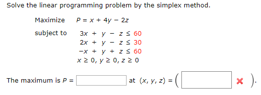 Solved Solve the linear programming problem by the simplex | Chegg.com