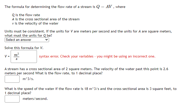 Solved The formula for determining the flow rate of a stream | Chegg.com