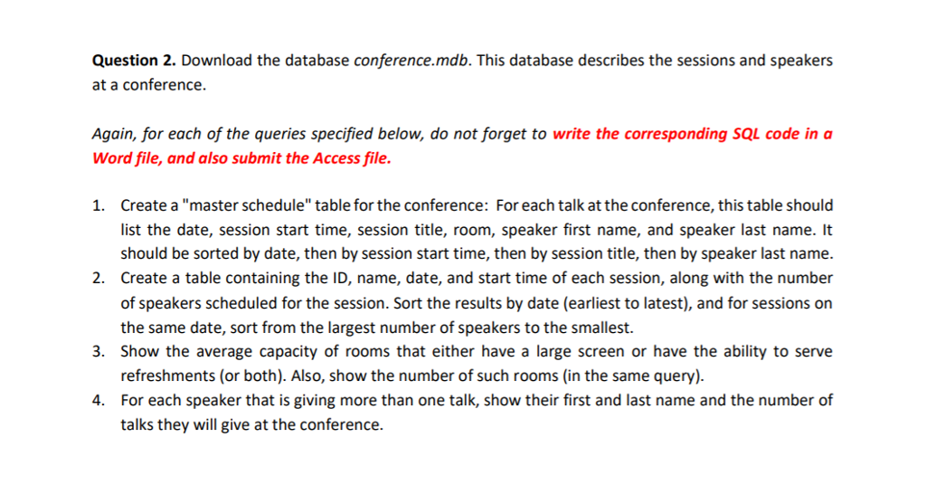 Solved Question 2. Download the database conference.mdb. | Chegg.com