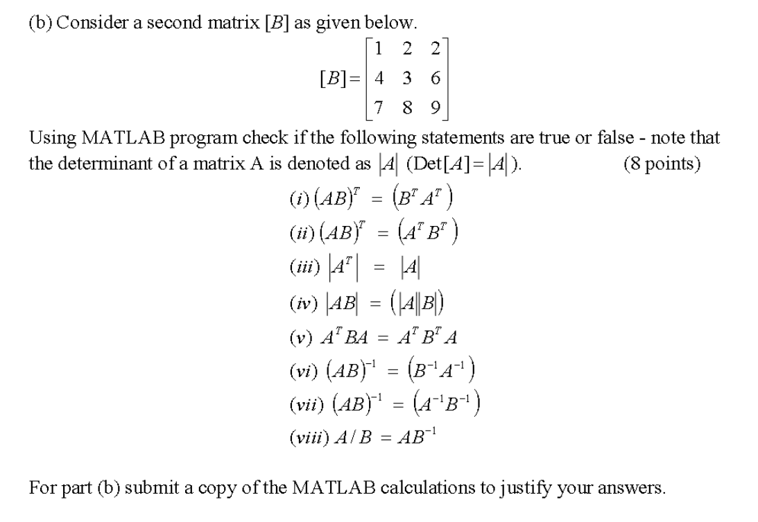 Solved Please show the matlab function you would use for | Chegg.com