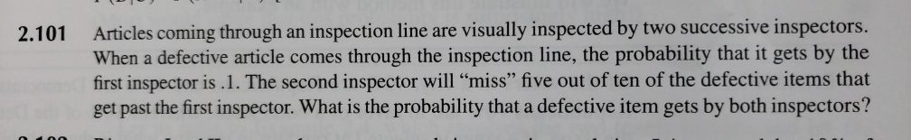 Inspection Line One Problem Solved 2.101 Articles coming through an inspection line are | Chegg.com
