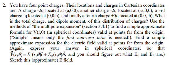 Solved 2. You Have Four Point Charges. Their Locations And | Chegg.com