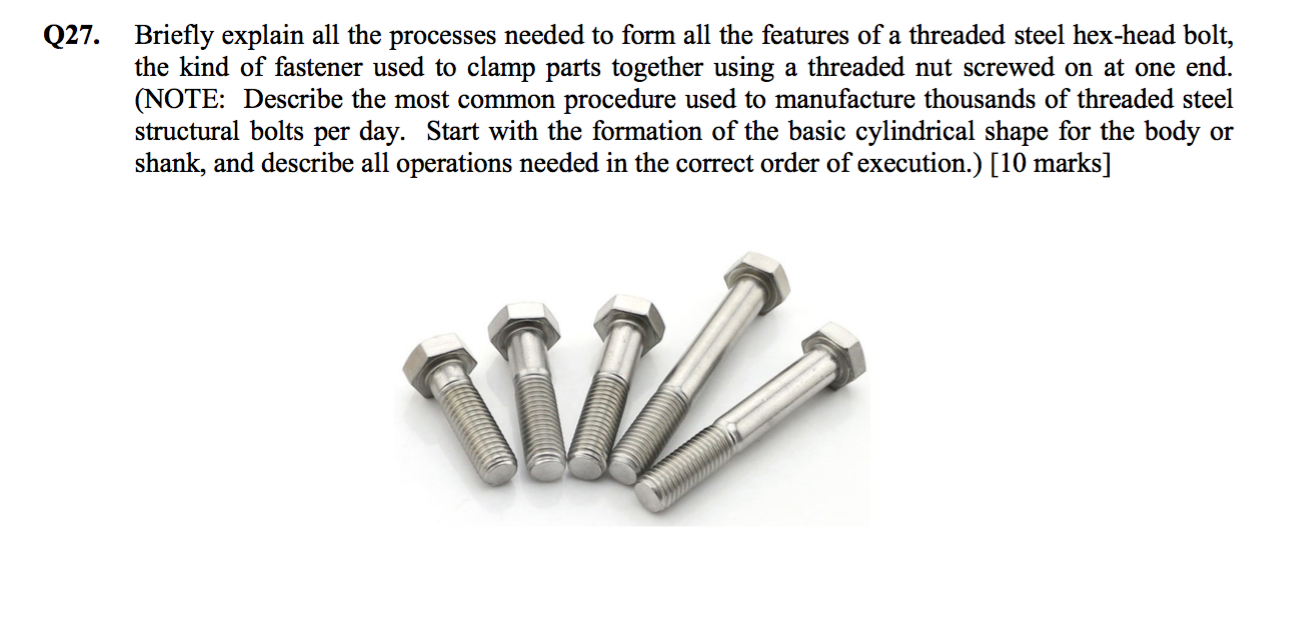 Solved Q27. Briefly explain all the processes needed to form | Chegg.com