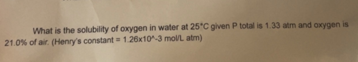 Solved What is the solubility of oxygen in water at 25∘C | Chegg.com