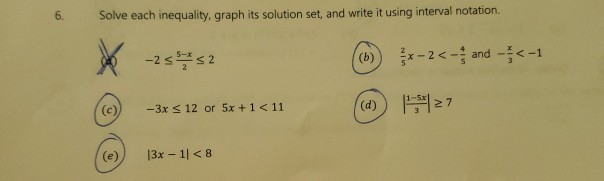 Solved 6. Solve each inequality, graph its solution set, and | Chegg.com