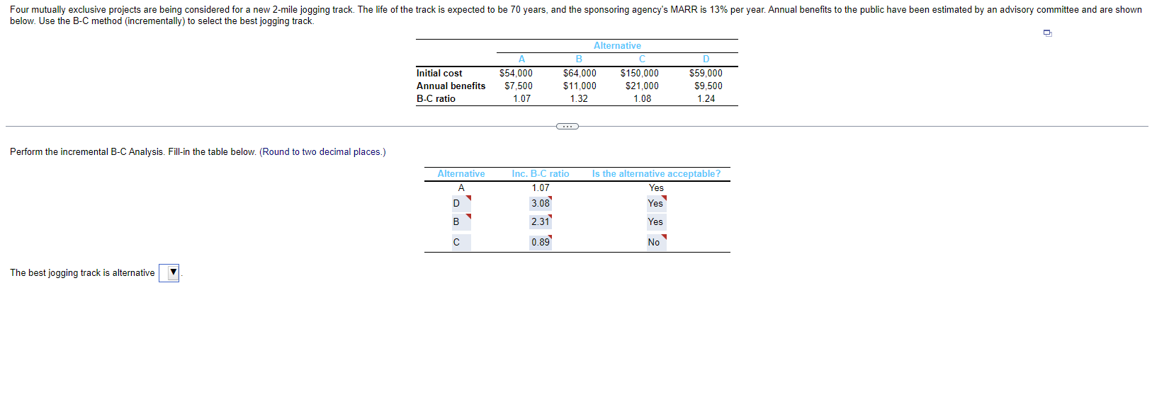 Solved Perform The Incremental B-C Analysis. Fill-in The | Chegg.com