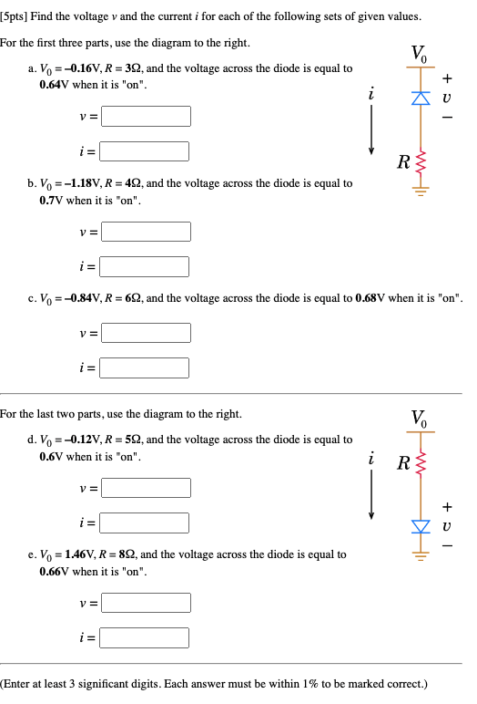 Solved [5pts) Find the voltage v and the current i for each | Chegg.com