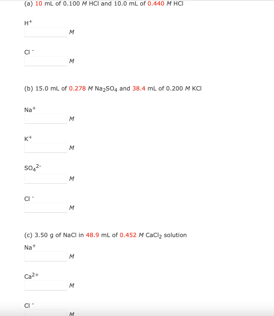 Solved Indicate the concentration of each ion present in the | Chegg.com