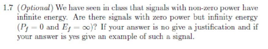 Solved 1.7 (Optional) We have seen in class that signals | Chegg.com