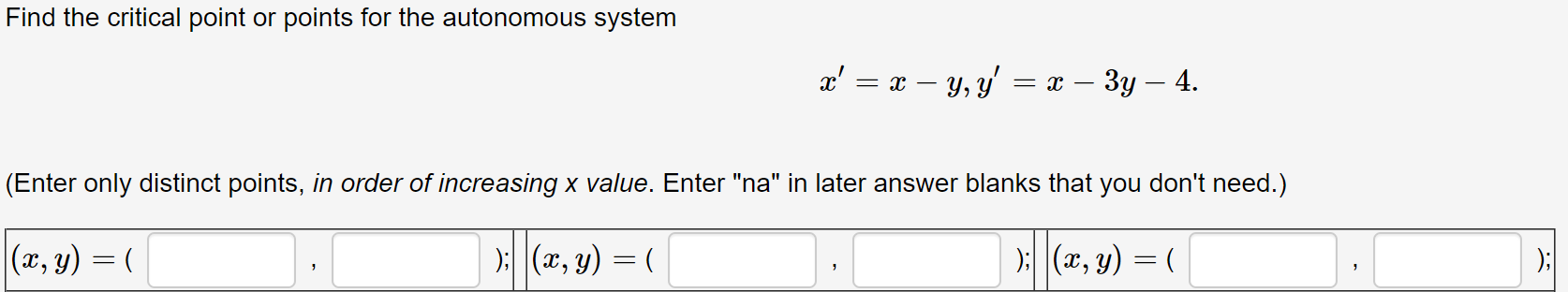 Solved Find the critical point or points for the autonomous | Chegg.com