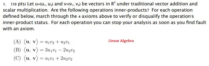 Solved 1. (10 pts) Let u=(u,, uz) and v=1V,, V2) be vectors | Chegg.com