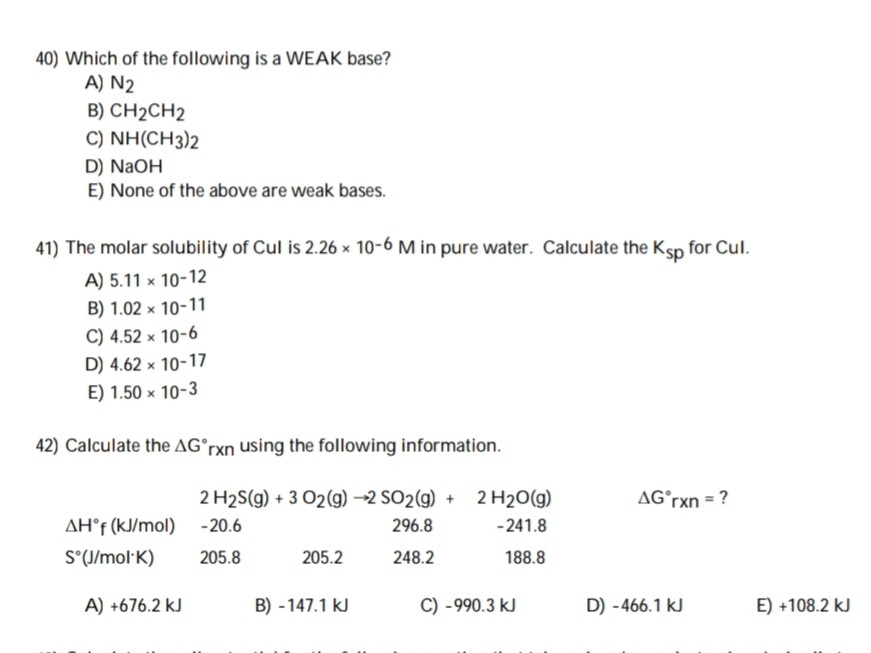 Solved 40) Which Of The Following Is A WEAK Base? A) N2 B) | Chegg.com