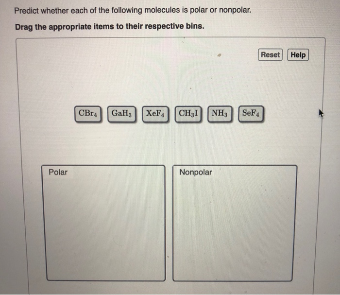 Solved Predict whether each of the following molecules is | Chegg.com