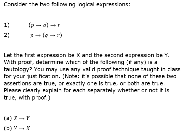 Solved Consider the two following logical expressions: 1) (p | Chegg.com