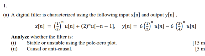 Solved 1. (a) A digital filter is characterized using the | Chegg.com