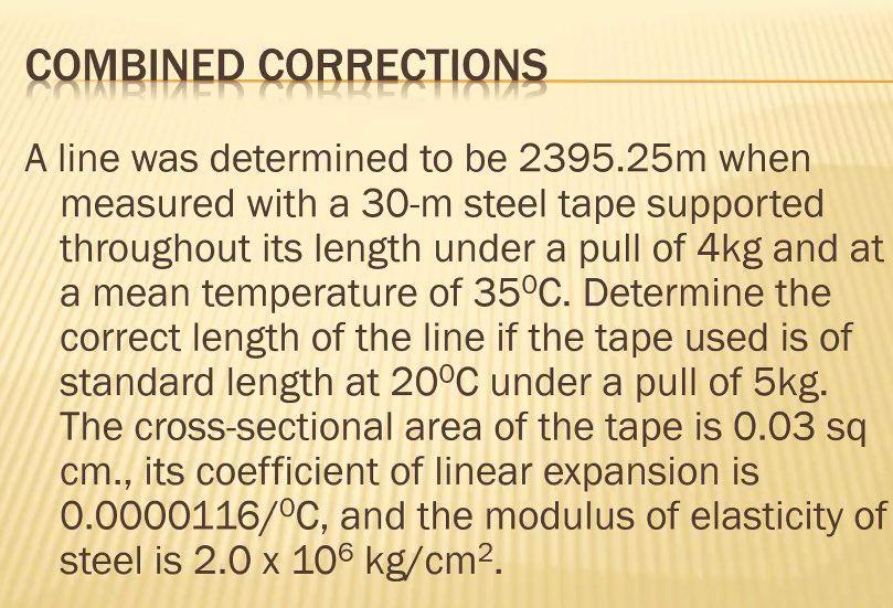 Solved COMBINED CORRECTIONS A line was determined to be