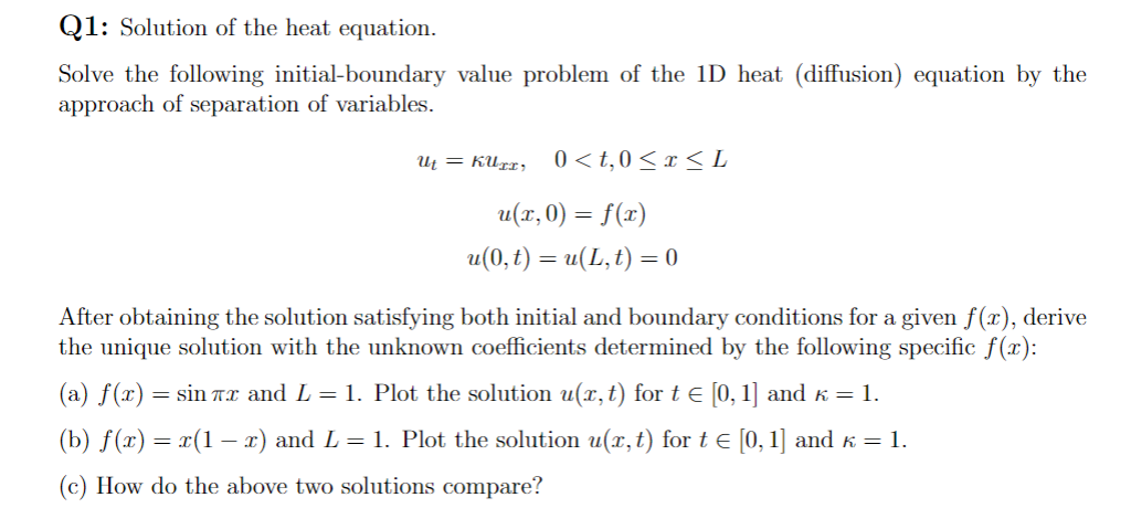 Solved Q1: Solution of the heat equation. Solve the | Chegg.com