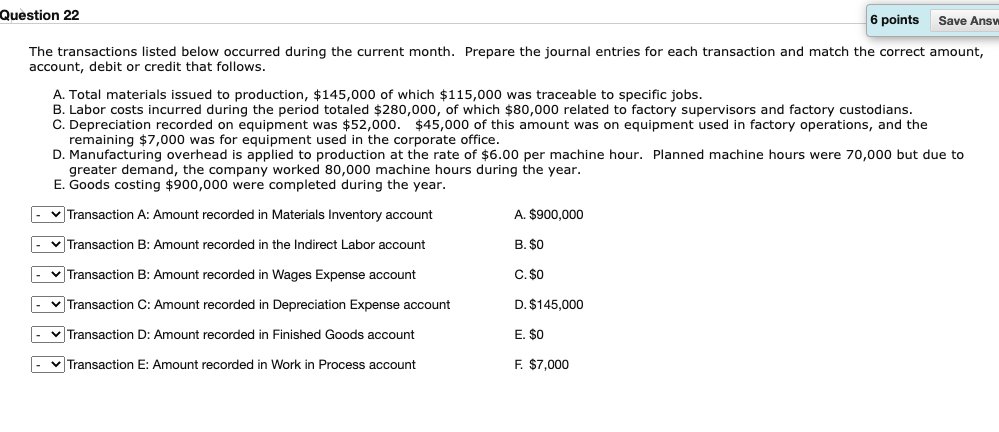 Solved Question 22 6 points Save Ansv The transactions | Chegg.com
