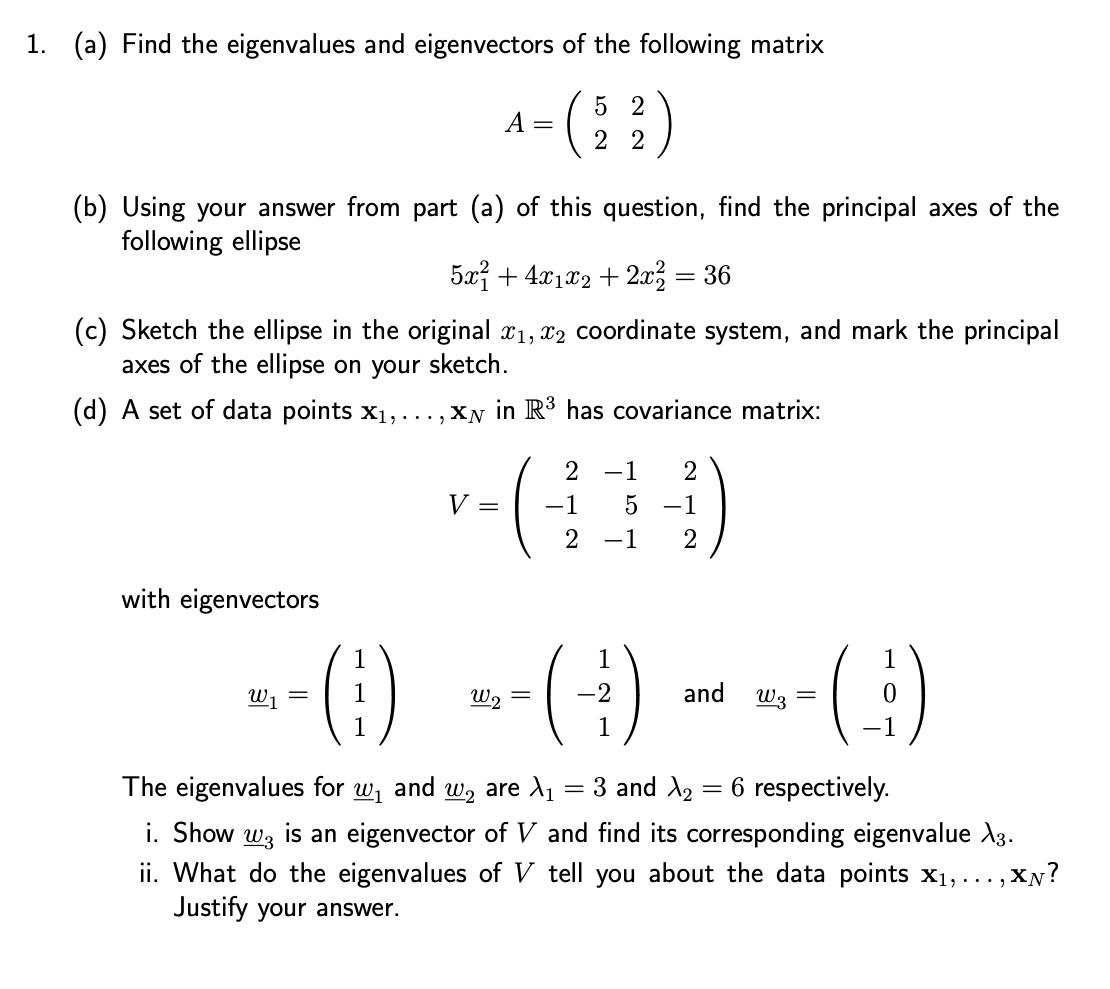 Solved 1. (a) Find The Eigenvalues And Eigenvectors Of The | Chegg.com