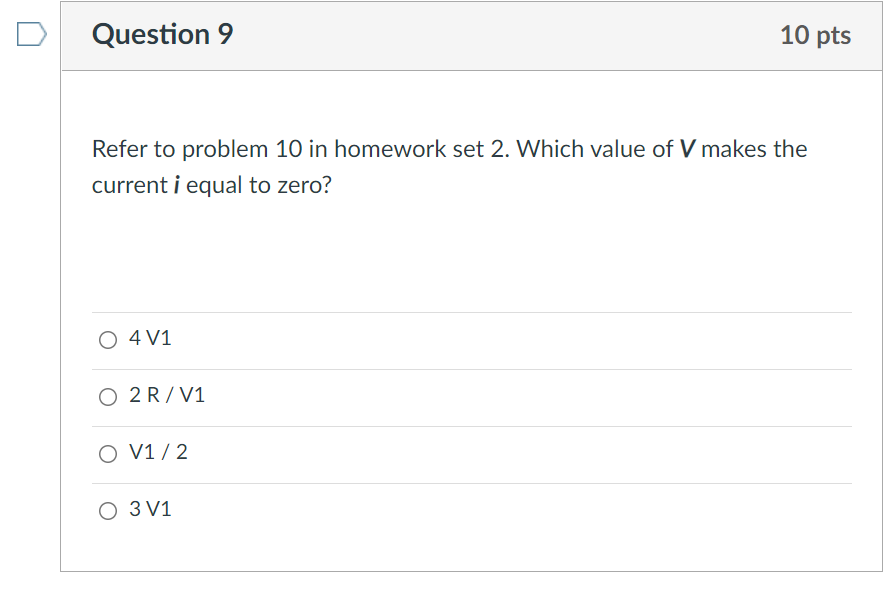 Solved Question 10 Find The Value Of Voltage V For The | Chegg.com